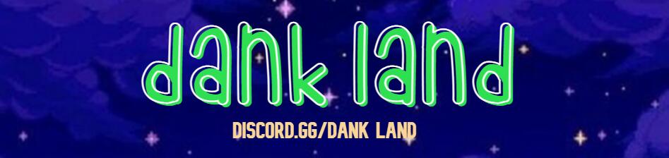Discovery splash banner for Dank Land Discord server